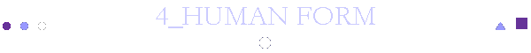 4_HUMAN FORM